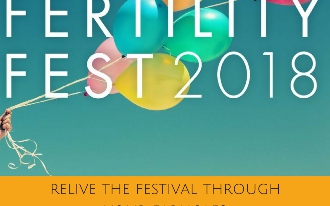 BONUS EPISODE: FERTILITY FEST 2018 The Doctor in the Bedroom