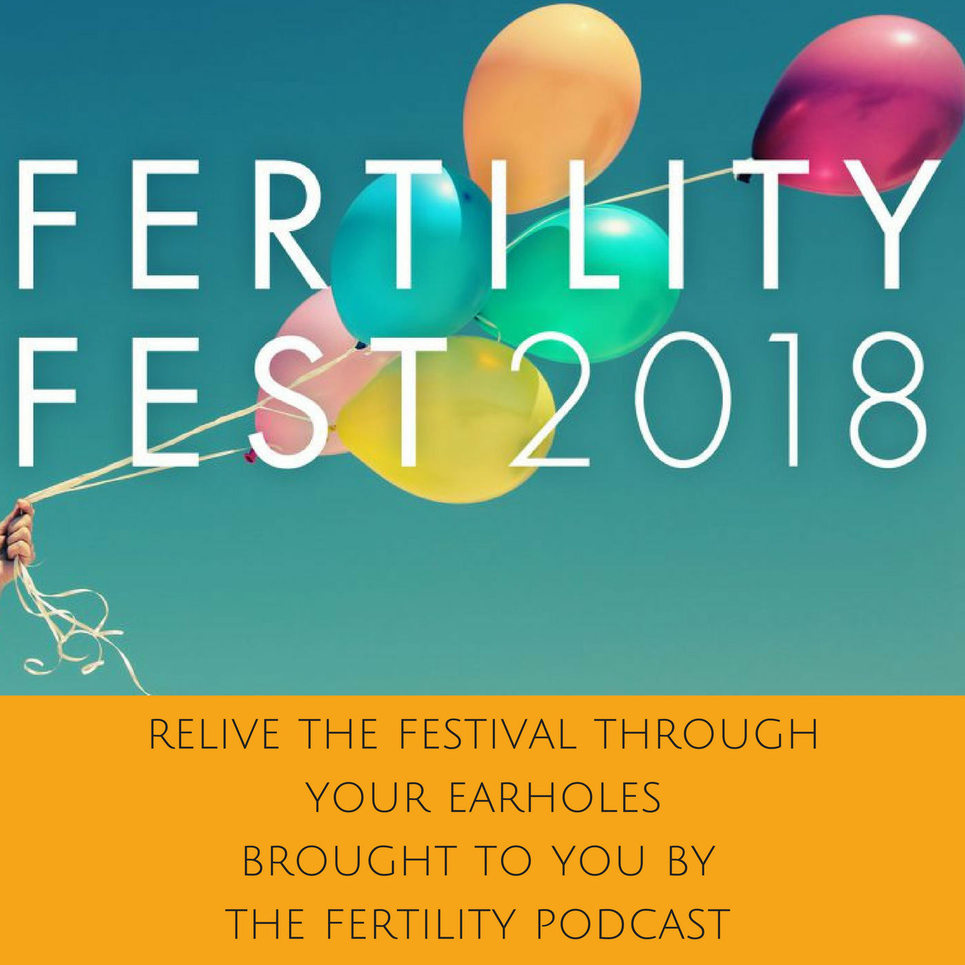 BONUS EPISODE: FERTILITY FEST 2018 What comes first the career of the egg