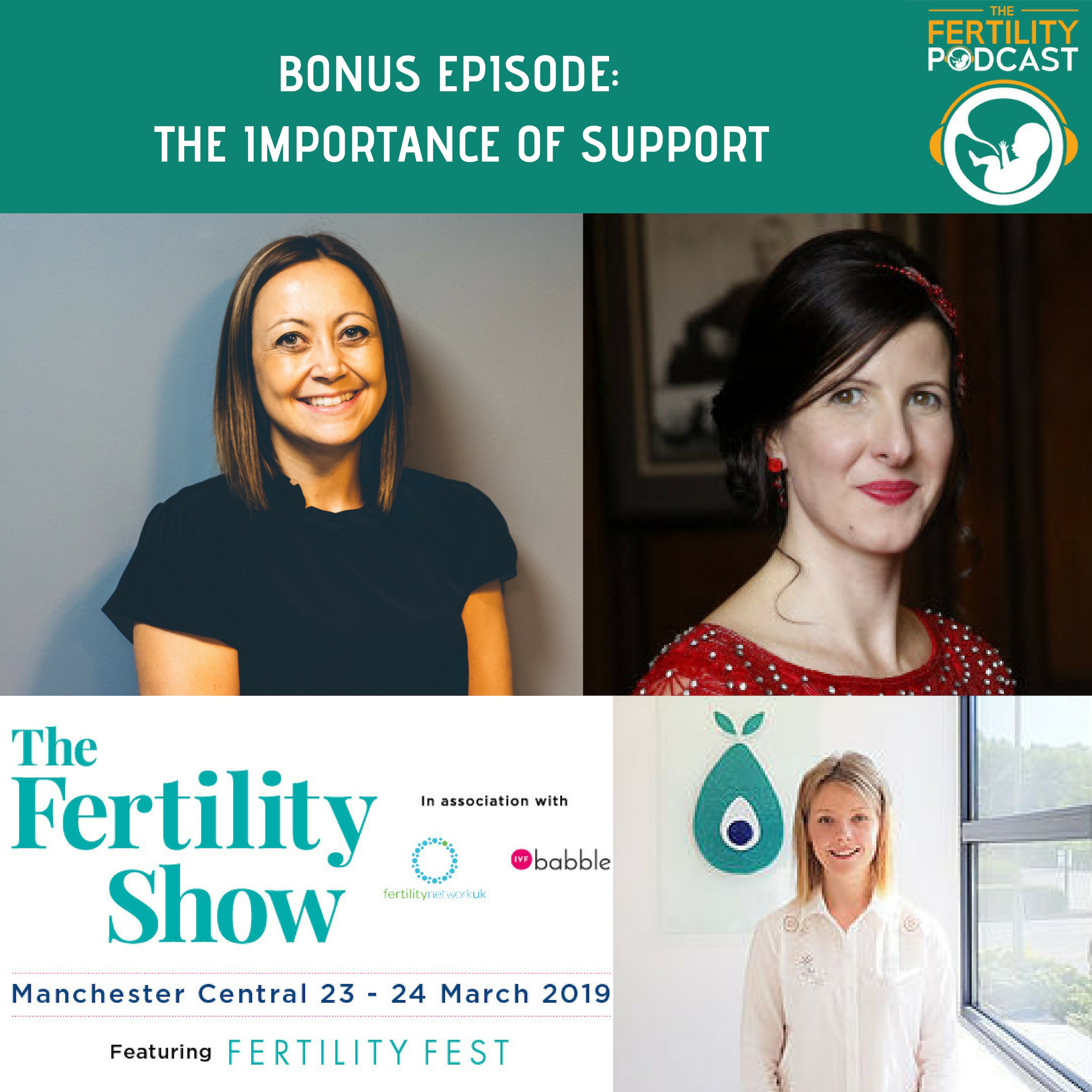 BONUS: The Fertility Show ‘The Importance of Support’