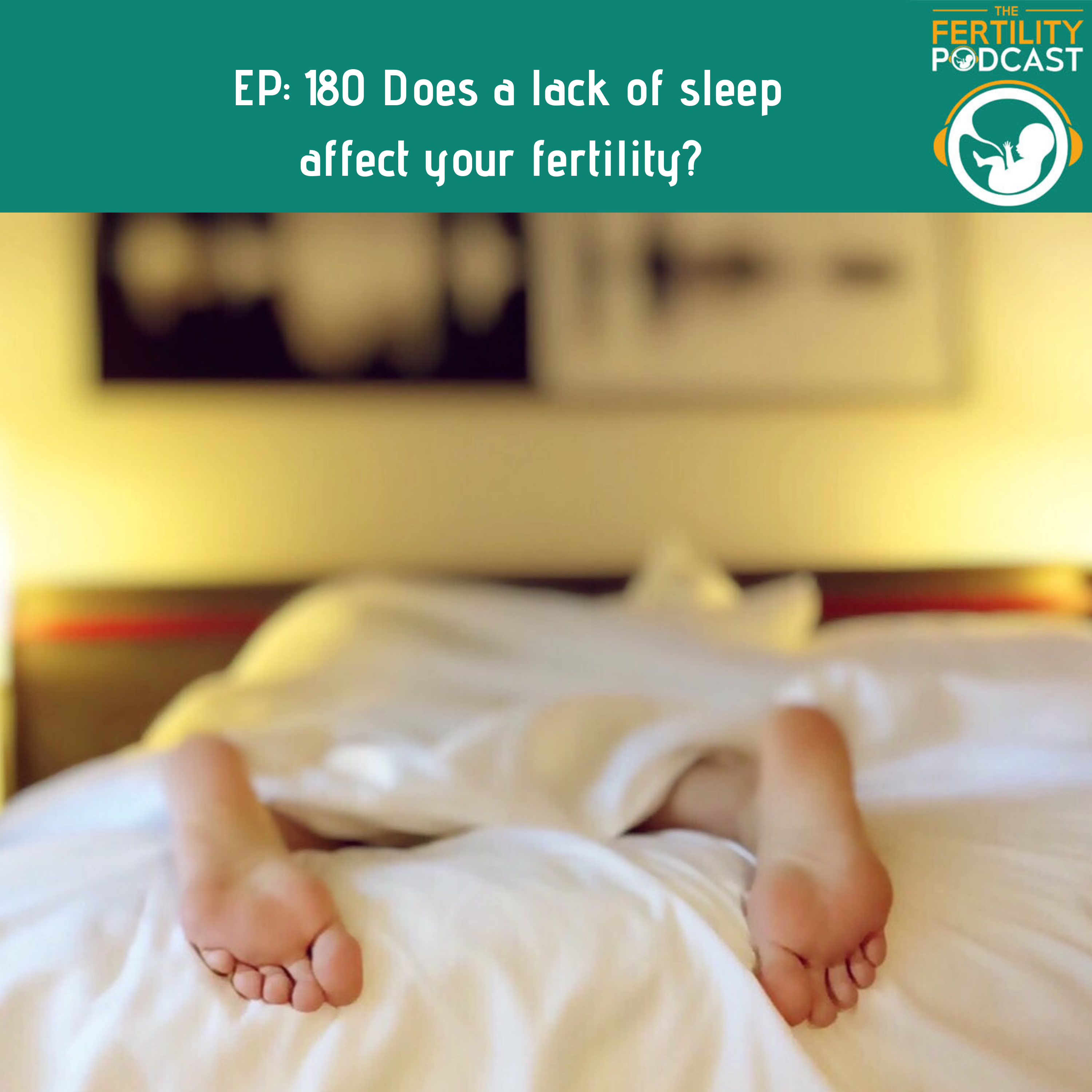 Does a lack of sleep affect my fertility