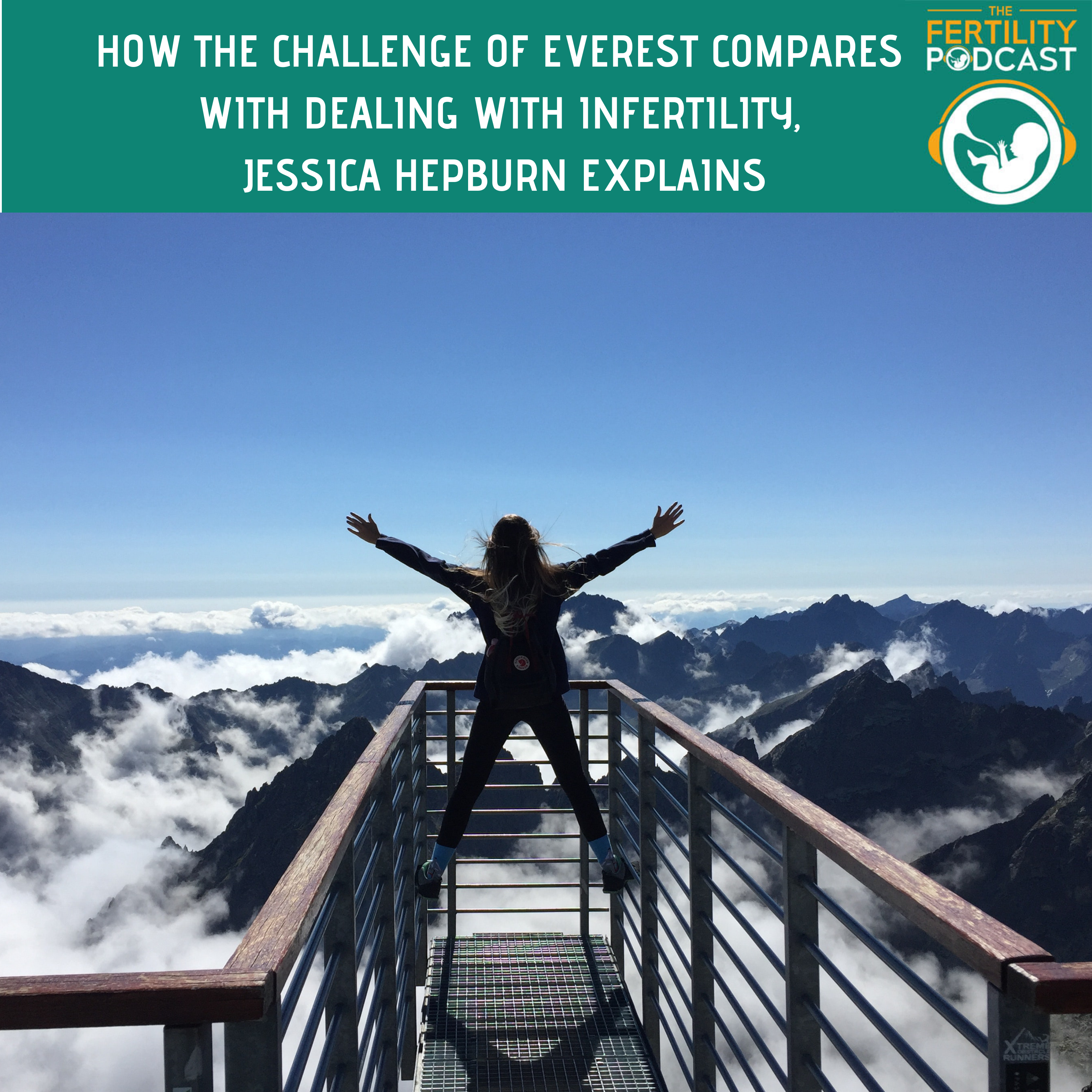 How the challenge of Everest compares with dealing with infertility