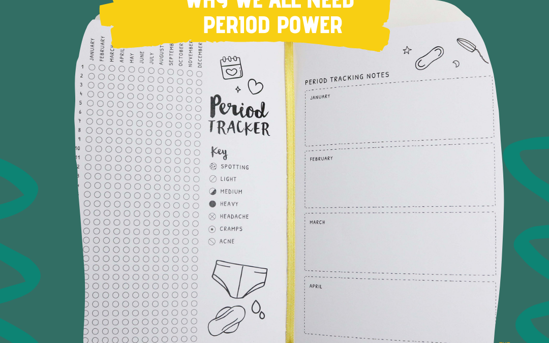 The Early Years – Why we all need period power