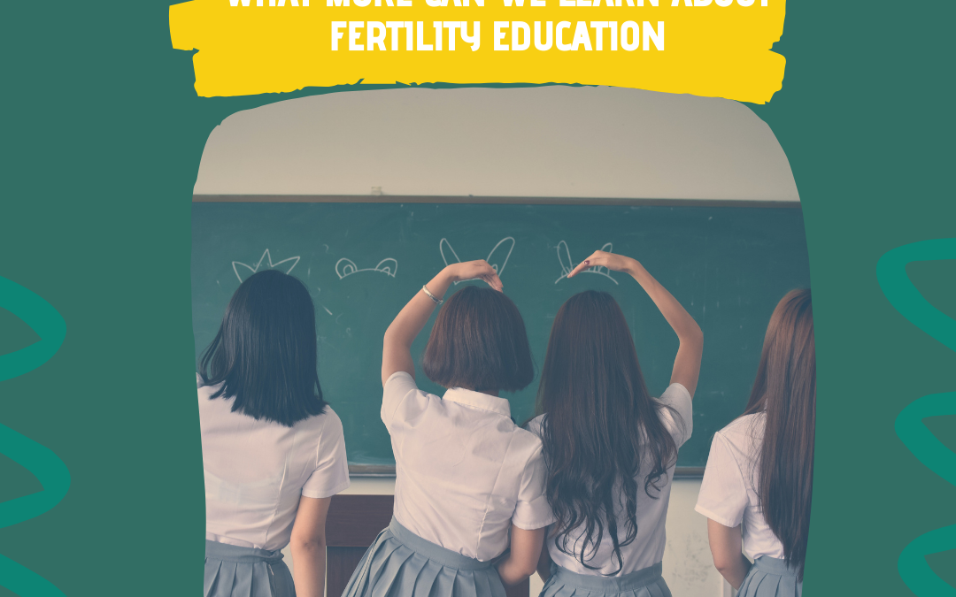 The Early Years: What More Can We Learn About Fertility Education
