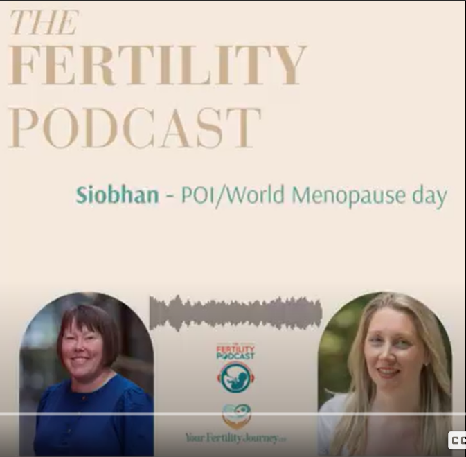 Siobhan & Kate – Premature Ovarian Insufficiency