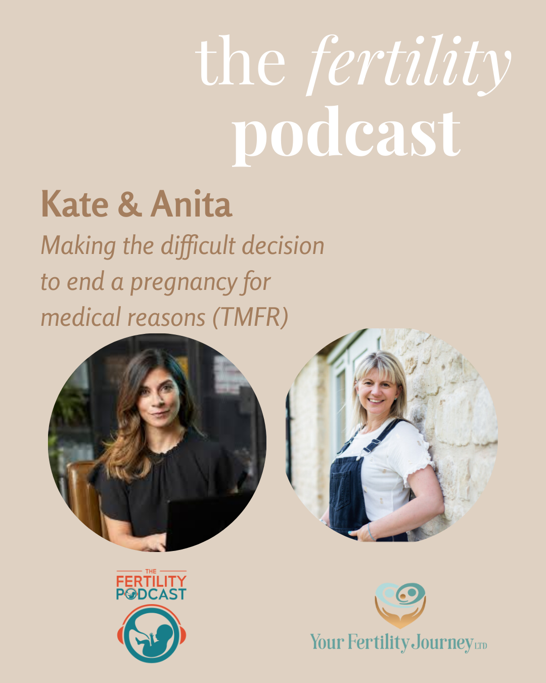 Anita – Making the difficult decision to end a pregnancy for medical reasons (TMFR)