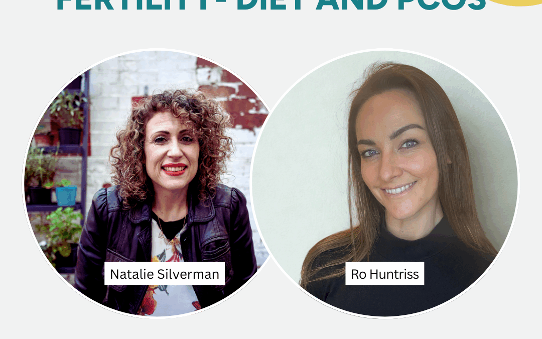 Fueling your fertility: Diet and PCOS with Ro Huntriss